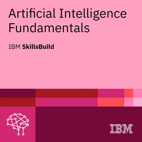IBM SkillsBuild badge: Artificial Intelligence Fundamentals